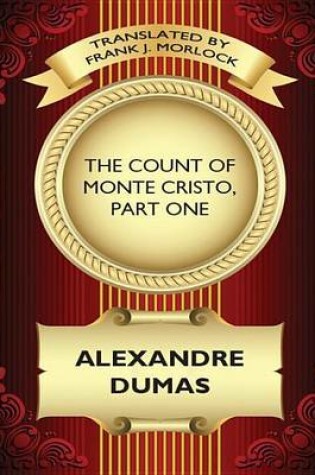 Cover of The Count of Monte Cristo, Part One