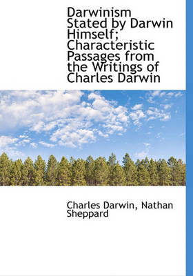 Book cover for Darwinism Stated by Darwin Himself; Characteristic Passages from the Writings of Charles Darwin