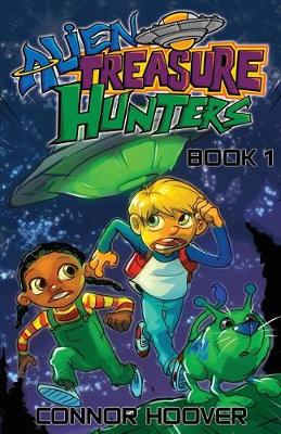 Book cover for Alien Treasure Hunters Book 1