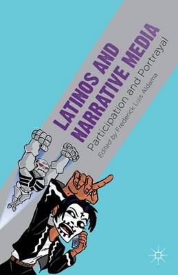 Cover of Latinos and Narrative Media