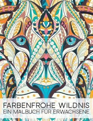 Book cover for Farbenfrohe Wildnis