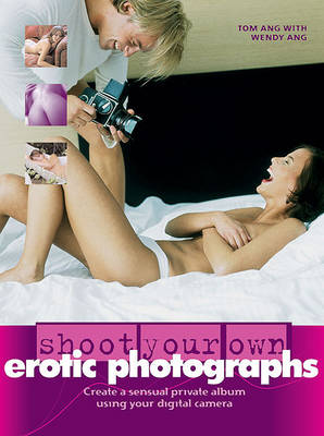 Book cover for Shoot Your Own Erotic Photographs