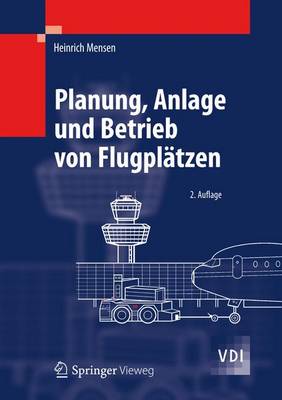 Cover of Planung, Anlage Und Betrieb Von Flugplatzen