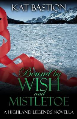 Book cover for Bound by Wish and Mistletoe