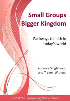 Book cover for Small Groups Bigger Kingdom