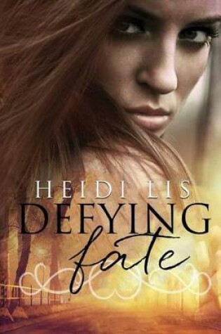 Cover of Defying Fate