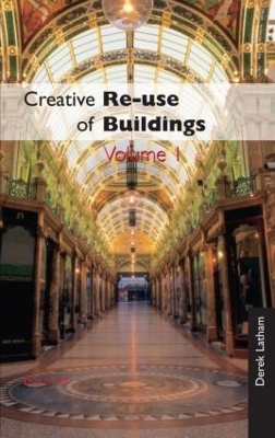 Book cover for Creative Reuse of Buildings: Volume One