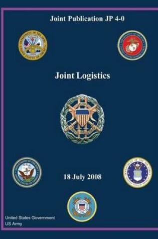 Cover of Joint Publication JP 4-0 Joint Logistics 18 July 2008