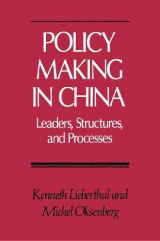Cover of Policy Making in China