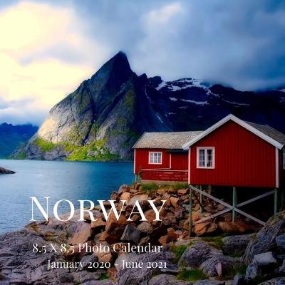 Cover of Norway 8.5 X 8.5 Photo Calendar January 2020 - June 2021
