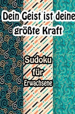 Cover of Dein Geist ist deine groesste Kraft