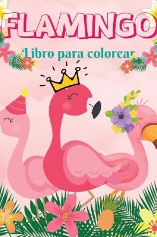 Cover of Flamingo Libro para colorear