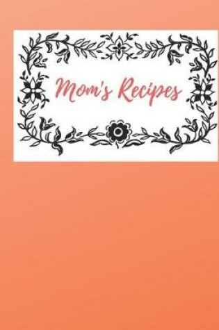 Cover of Mom's Recipes