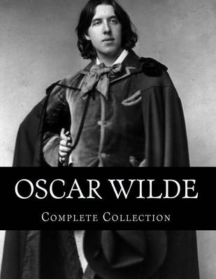 Book cover for Oscar Wilde, Complete Collection