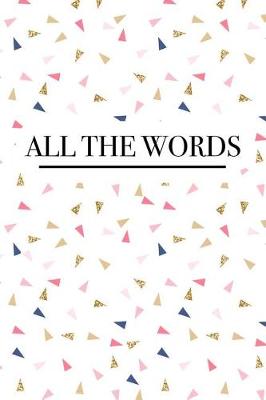 Book cover for All the Words