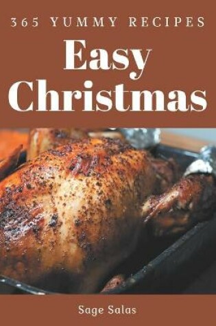 Cover of 365 Yummy Easy Christmas Recipes