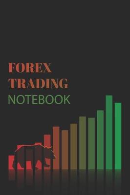 Book cover for Forex Trading Notebook