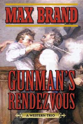 Book cover for Gunman's Rendezvous