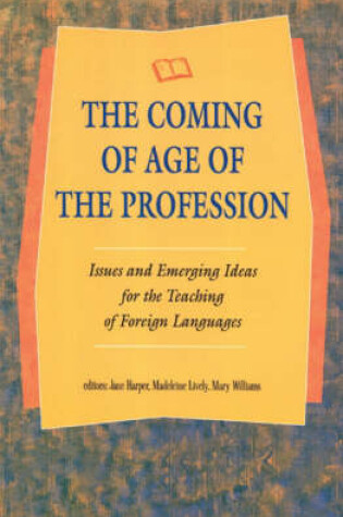 Cover of The Coming of Age of the Profession