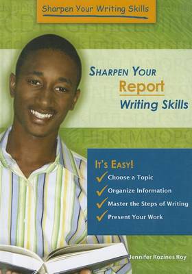 Cover of Sharpen Your Report Writing Skills