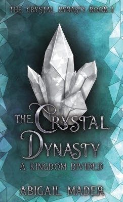 Book cover for The Crystal Dynasty