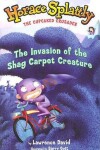 Book cover for The Invasion of the Shag Carpet Creature