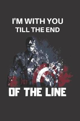 Book cover for I'M With You Till The End Of The Line