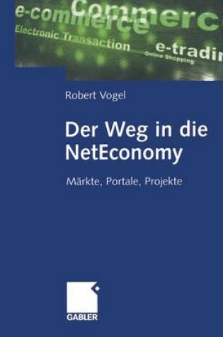 Cover of Der Weg in Die Neteconomy