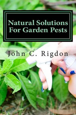 Book cover for Natural Solutions For Garden Pests
