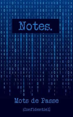 Cover of Notes. Mots de passe [Confidentiel]