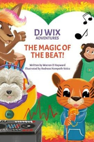 Cover of DJ Wix Adventures - The Magic of the Beat
