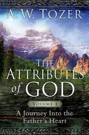 Cover of The Attributes of God Volume 1