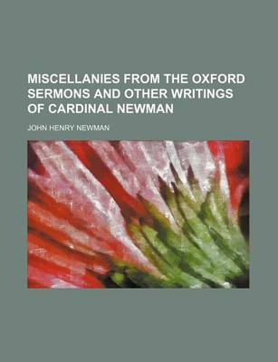 Book cover for Miscellanies from the Oxford Sermons and Other Writings of Cardinal Newman