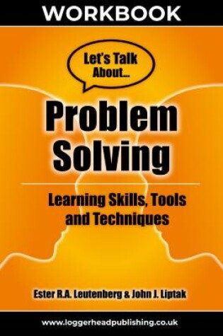 Cover of Problem Solving Workbook: Learning skils, tools and techniques for developing positive mental health skills