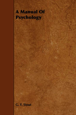 Cover of A Manual Of Psychology