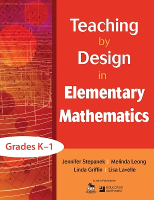Book cover for Teaching by Design in Elementary Mathematics, Grades K-1