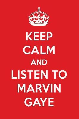 Book cover for Keep Calm and Listen to Marvin Gaye