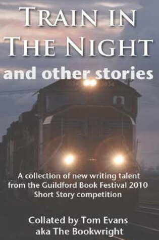 Cover of Train in the Night & Other Stories