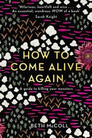Cover of How to Come Alive Again