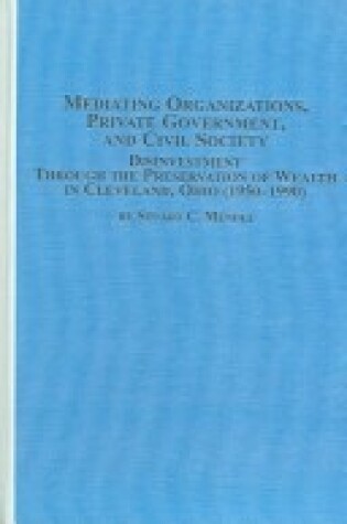 Cover of Mediating Organizations, Private Government, and Civil Society