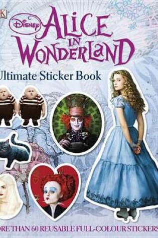 Cover of Disney Alice in Wonderland Ultimate Sticker Book