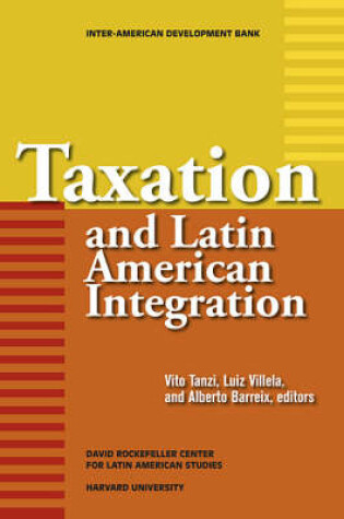 Cover of Taxation and Latin American Integration