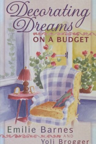 Cover of Decorating Dreams on a Budget