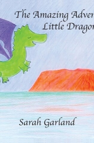 Cover of The Amazing Adventures of Little Dragon