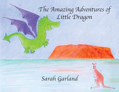 Book cover for The Amazing Adventures of Little Dragon