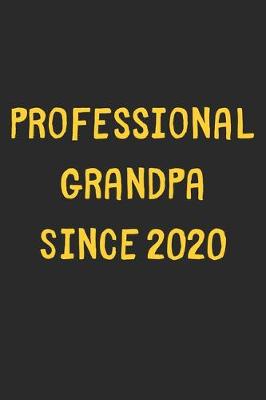 Book cover for Professional Grandpa Since 2020