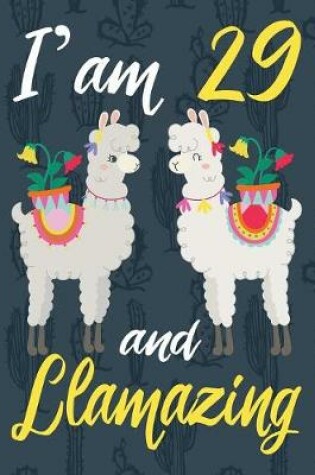 Cover of I'am 29 And Llamazing