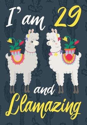Book cover for I'am 29 And Llamazing