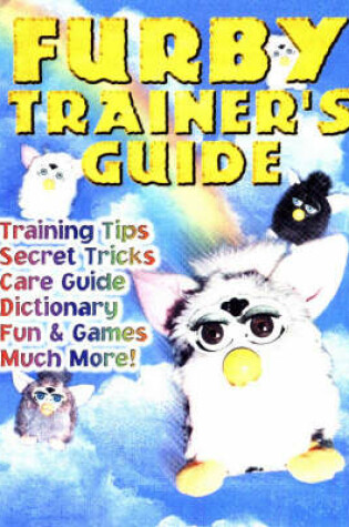 Cover of Furby Trainer's Guide