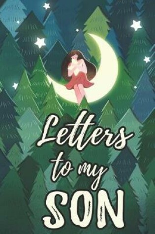 Cover of Letters To My Son
